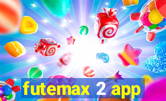 futemax 2 app